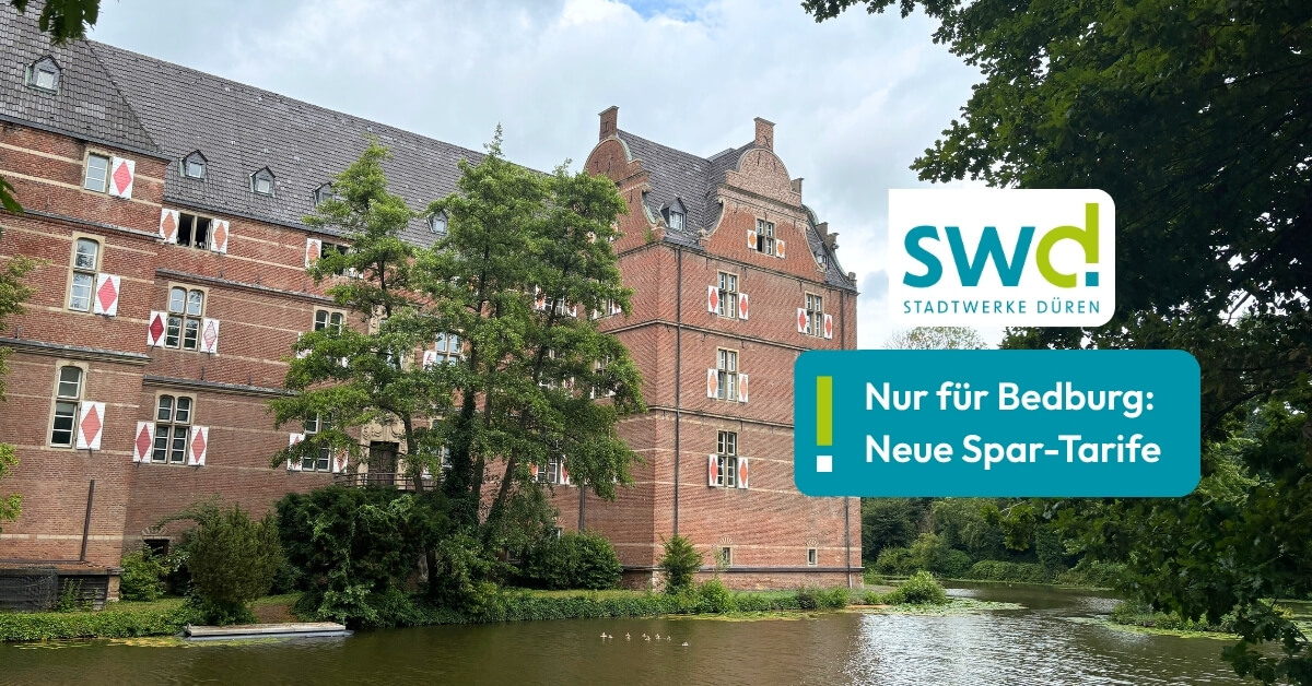 Schloss Bedburg mit Hinweis der Stadtwerke Düren auf exklusive Strom- und Gastarife für Bedburg.