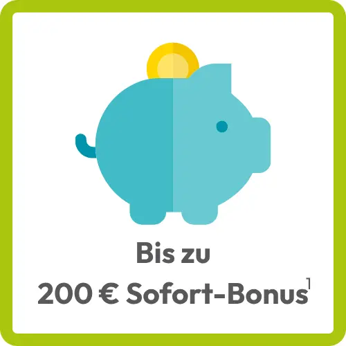 Vorteil Sofort-Bonus